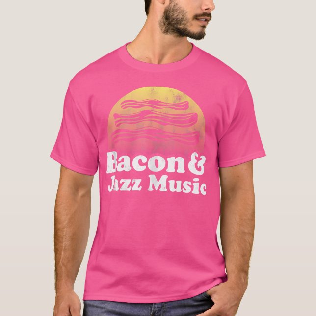T-shirt Bacon Et Jazz (Devant)