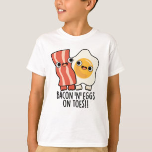 T-shirt Bacon et œufs sur les orteils Toast Pun drôle 