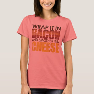T-shirt Bacon & fromage, S'IL VOUS PLAÎT !