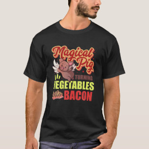 T-shirt Bacon Funny Pig Transforme Les Légumes En Bacon M