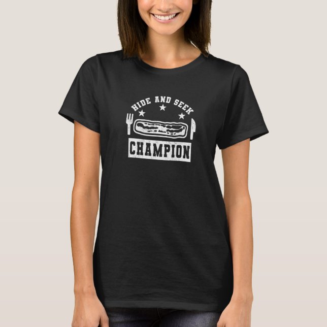 T-shirt Bacon Hide et Rechercher Champion (Devant)