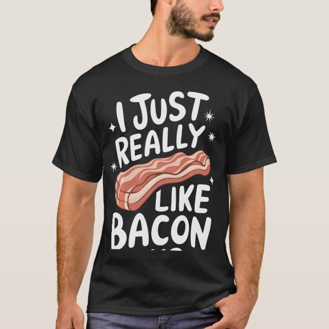 T-shirt Bacon J'adore Vraiment le Bacon (Devant)