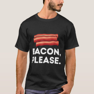 T-shirt Bacon S'Il Vous Plaît Drôle Cochon Porc Aliments B
