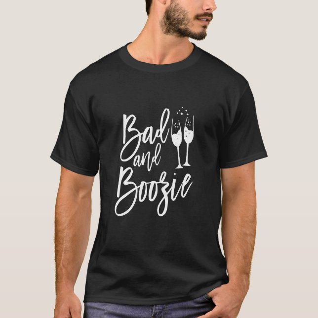 T-shirt Bad And Boojie Bachelorette Bridal Party Wedding (Devant)