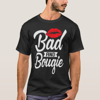 T-shirt Bad and Bougie Melanin Poppin Black History Month 