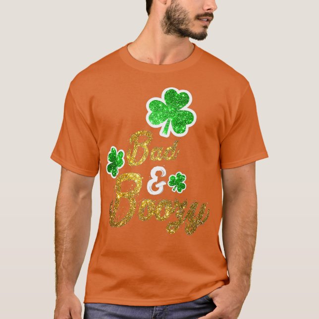 T-shirt Bad Boozy Funny Saint-Patricks Day Boire (Devant)