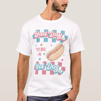 T-shirt Bad Day to Be a Hot Dog, Funny 4th of July