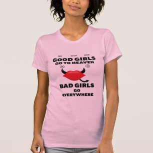 T-shirt Bad girs bonnes filles, amoureux roses, LE CIEL ET