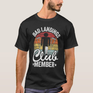 T-shirt Bad Landings Club Membre Obtenir Bons Blessures Br