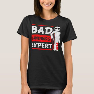 T-shirt Bad Landings Expert Broken Bones Foot Blessure R