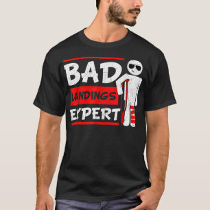 T-shirt Bad Landings Expert Broken Bones Foot Blessure R