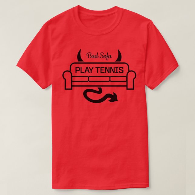 T-shirt Bad Sofa Play Tennis 2 (Design devant)