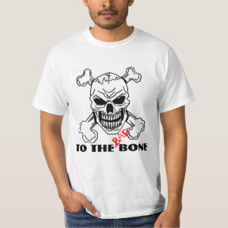 T-shirt Bad to the bone