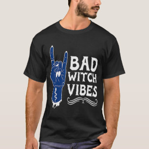 T-shirt Bad Witch Vibes Cool Goth Rock Et Roll Hand Hallo