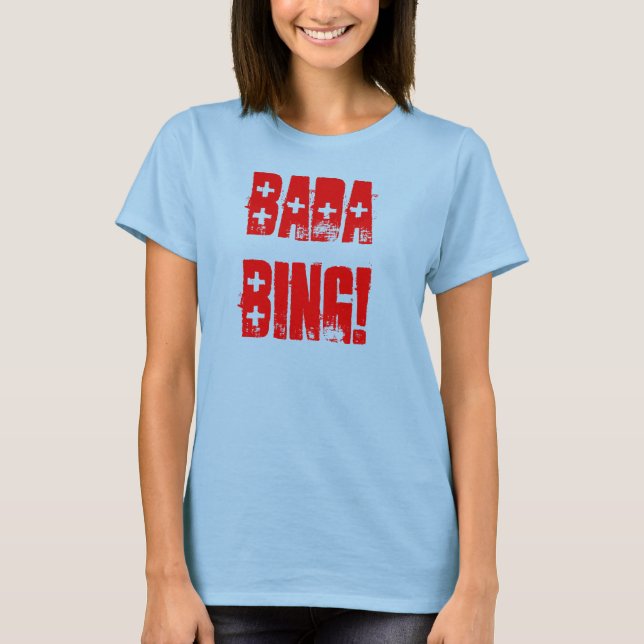 T-SHIRT BADA BING (Devant)