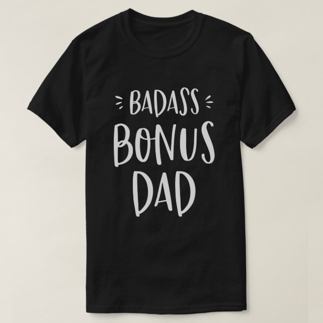 T-shirt Badass Bonus Dad Stepdad Cadeau pour Stepfather Co (Design devant)