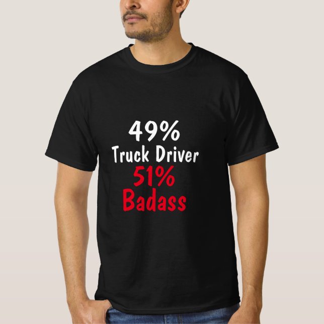 T-shirt Badass conducteur de camion (Devant)