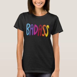 T-shirt BADASS Lettrage Amusant Coloré 