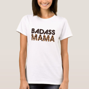 T-shirt Badass Mama Maman Empreinte de léopard Motif Fête 