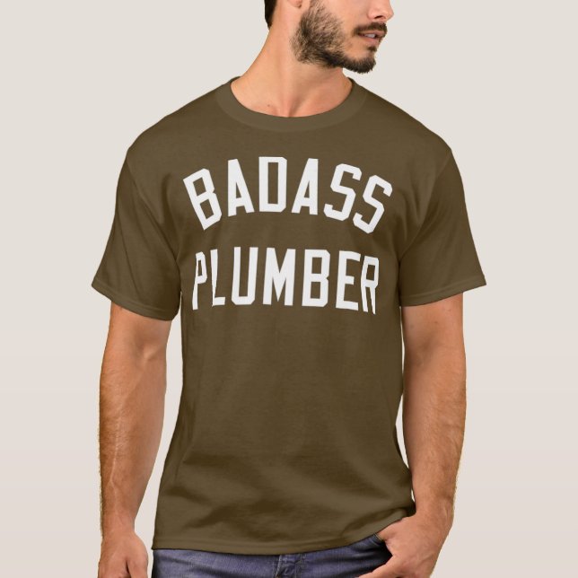 T-shirt Badass Plumber Funny Plumbing Cadeau (Devant)