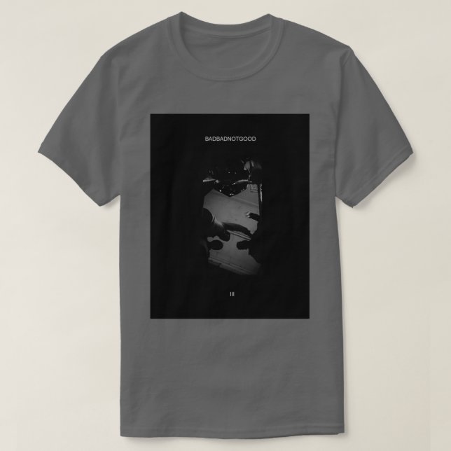 T-SHIRT BADBADNOTGOOD  (Design devant)