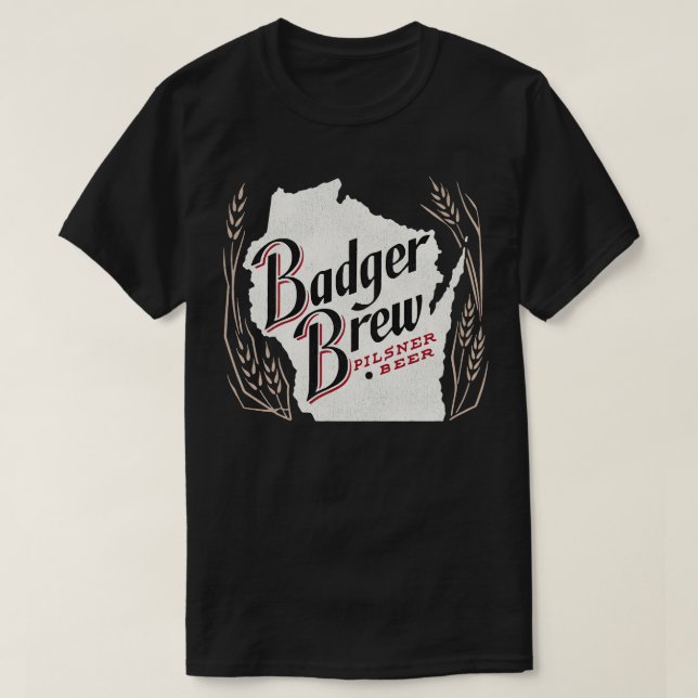 T-shirt Badger Brew Retro Defunct Wisconsin Breweriana (Design devant)