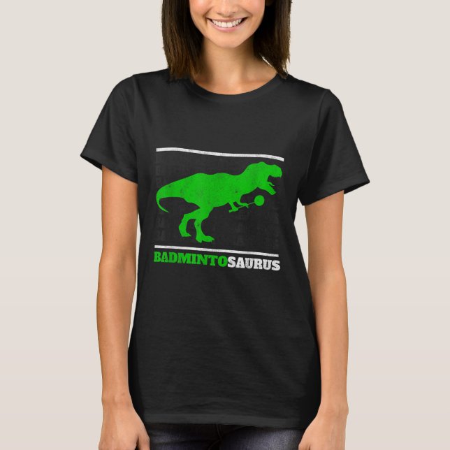 T-shirt Badminto Saurus Rex Birdie Shuttle Dino Badminton  (Devant)