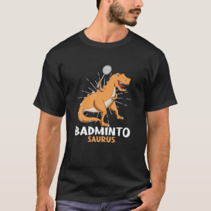 T-shirt Badminto Saurus Rex Birdie Shuttlecock Dino Badmin