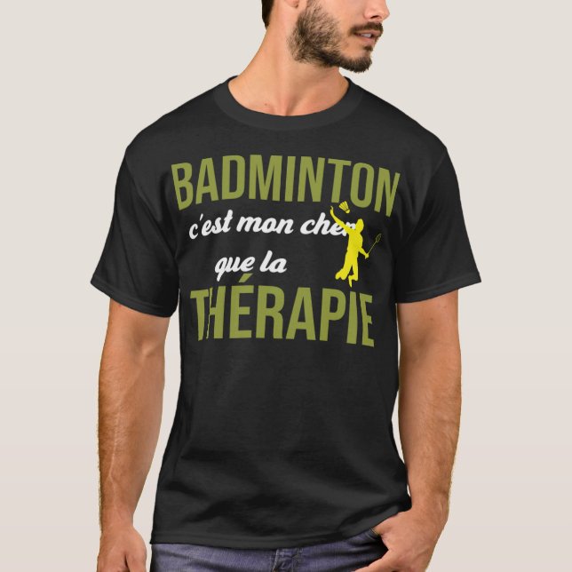 T-shirt Badminton Cest Mon Cher Que La badminton cadeaux s (Devant)