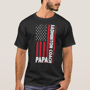 T-shirt Badminton Coach Papa American Flag Fête des pères