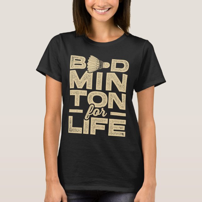 T-shirt Badminton For Life Badminton Player Shuttle Cross (Devant)