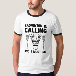 T-shirt Badminton - Le badminton vous appelle
