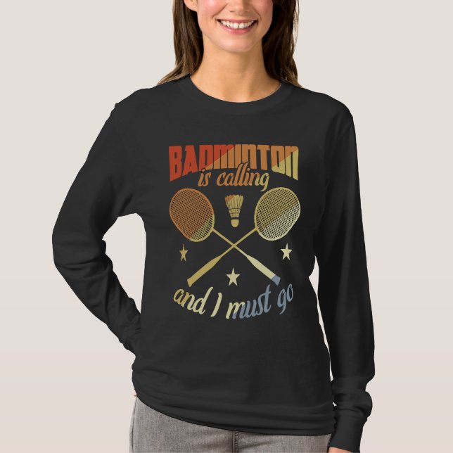 T-shirt Badminton Quote Badminton Motivation (Devant)