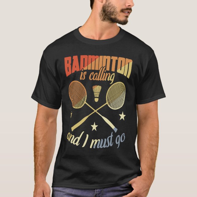 T-shirt Badminton Quote Badminton Motivation (Devant)