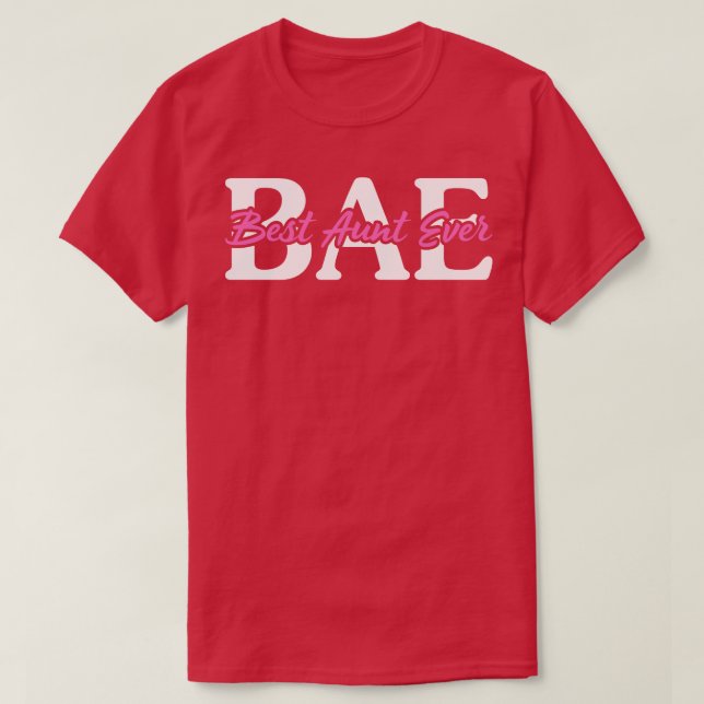 T-shirt BAE Meilleure Tante Jamais Drôle T Chemises Dit Dr (Design devant)