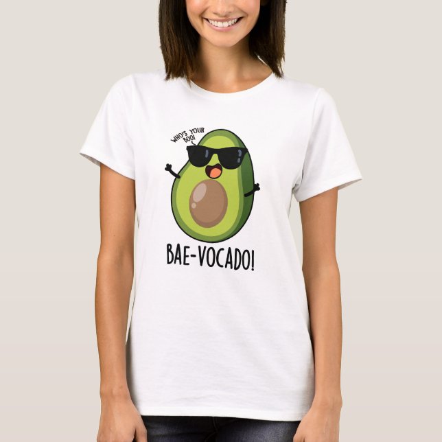 T-shirt Bae-vocado Amusant Avocado Pun (Devant)