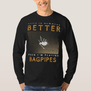 T-shirt Bagpipe Bliss : Lève une mélodie avec mes tuyaux d