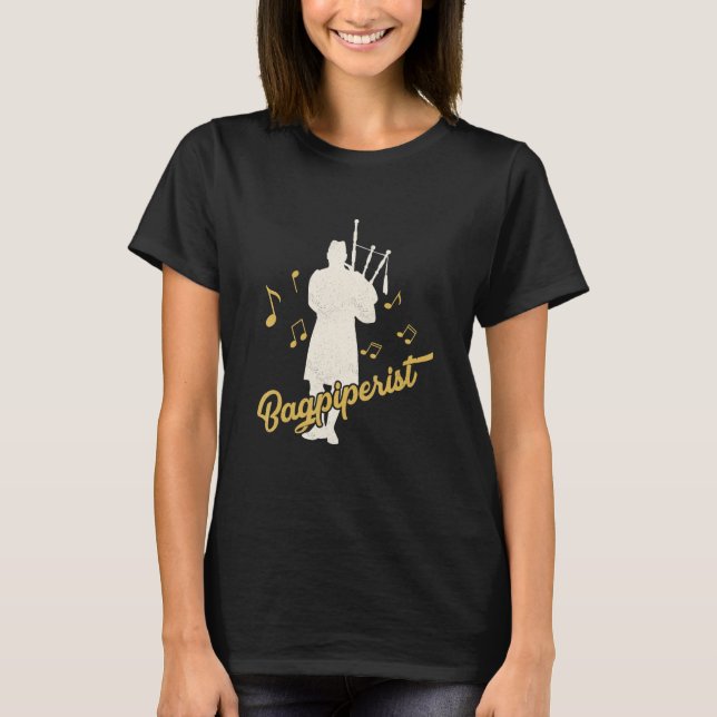 T-shirt Bagpiperist Bagpipe Scotsman Bagpiper (Devant)