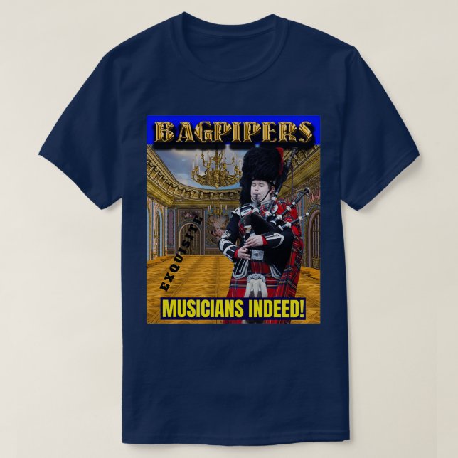 T-shirt Bagpipers Musiciens exquis 2 (Design devant)