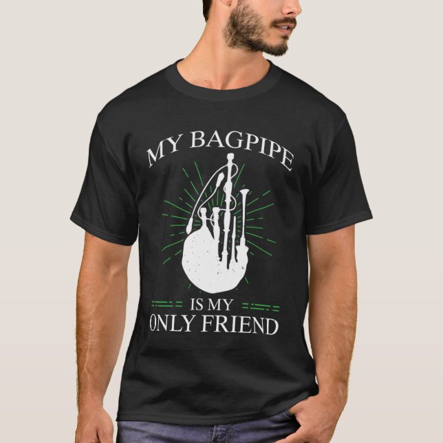T-shirt Bagpipes For Bagpiperist Bagpipe Player Bagpiping  (Devant)
