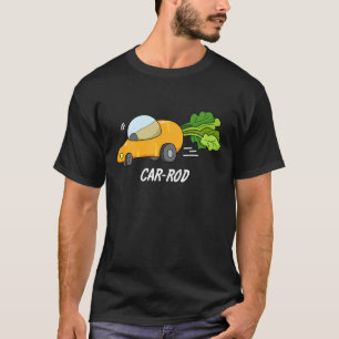 T-shirt Baguette de voiture Funny Carott Pun Dark BG