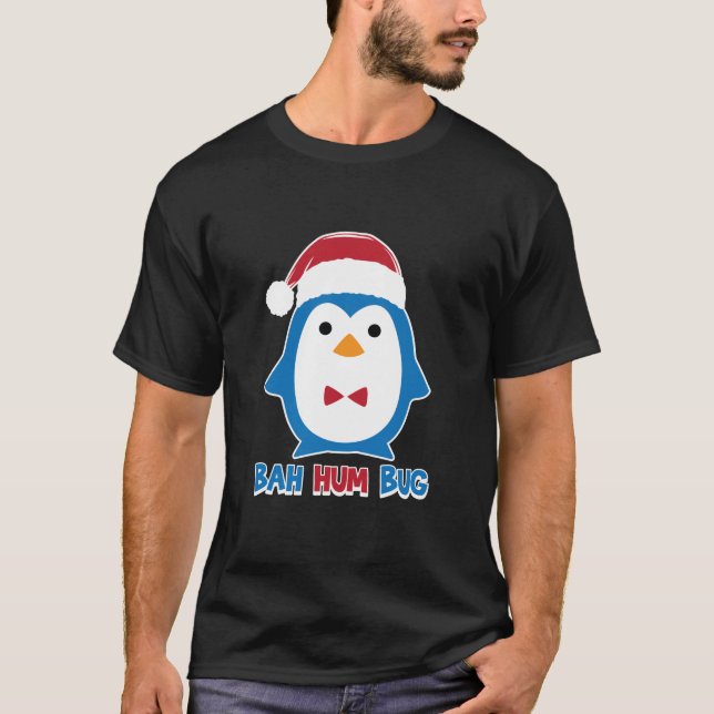 T-shirt Bah Hum Bug Penguin Santa Hat Anti Xmas Scrooge (Devant)