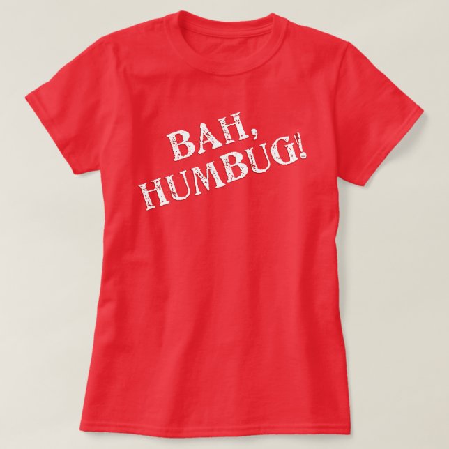 T-shirt Bah Humbug (Design devant)
