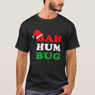 T-shirt Bah Humbug Noël Chapeau de Père Noël Bah Hum Bug