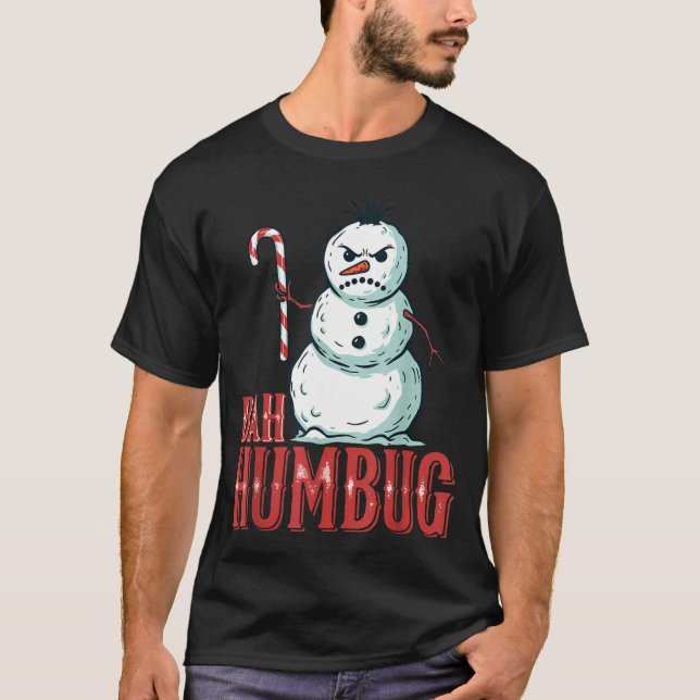 T-shirt Bah Humbug Santa Hat Angry Snowman Sarcastic Chris (Devant)