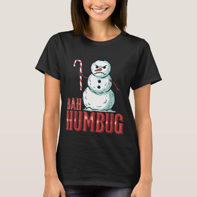 T-shirt Bah Humbug Santa Hat Angry Snowman Sarcastic Chris (Devant)