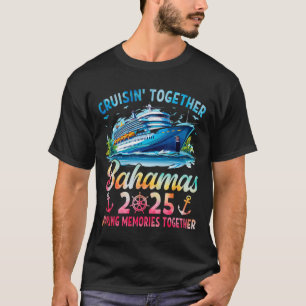 T-shirt Bahamas Cruise 2025 Family Cruise Trip Squad Group