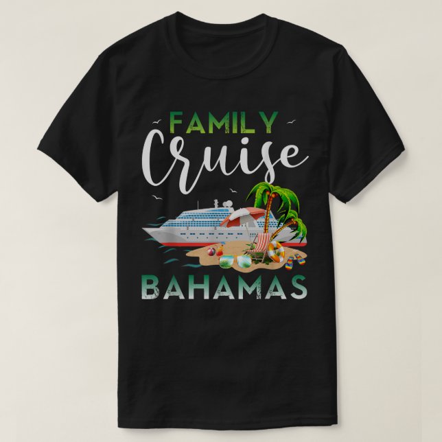 T-shirt Bahamas Family Cruise Funny Cruis Outfit Cruis (Design devant)