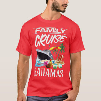 T-shirt Bahamas Family Cruise Vacation Trip