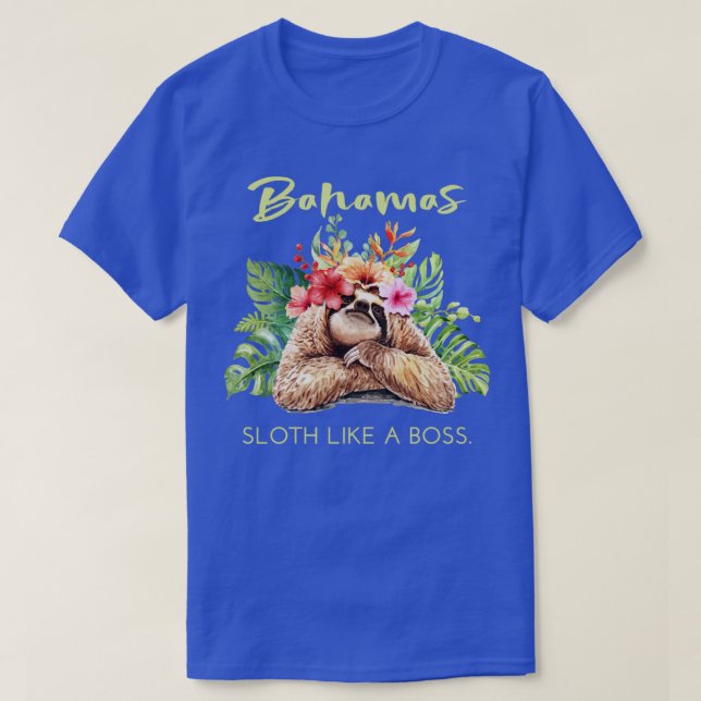 T-shirt Bahamas Sloth Like a Boss Vacation Souvenir Cadeau (Design devant)